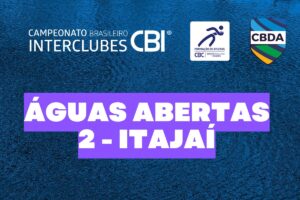 2ª Etapa do 31º Campeonato Brasileiro de Águas Abertas